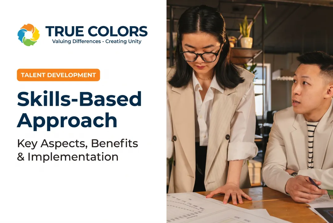 Skills-Based Approach: Key Aspects, Benefits & Implementation