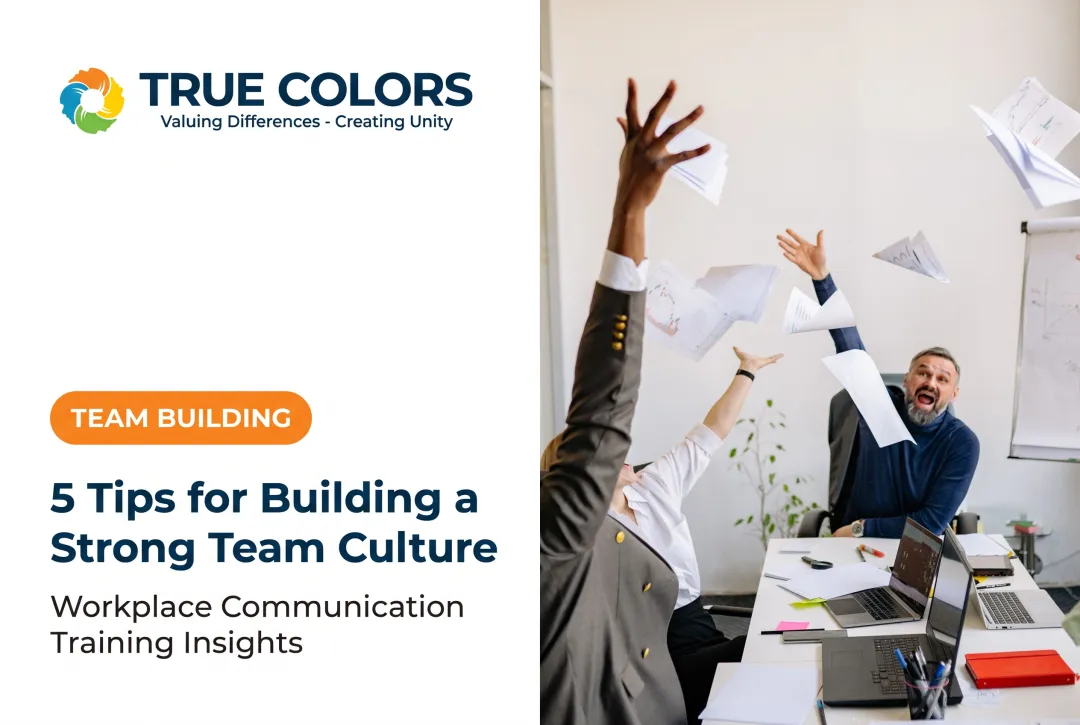 5 Tips for Building a Strong Team Culture