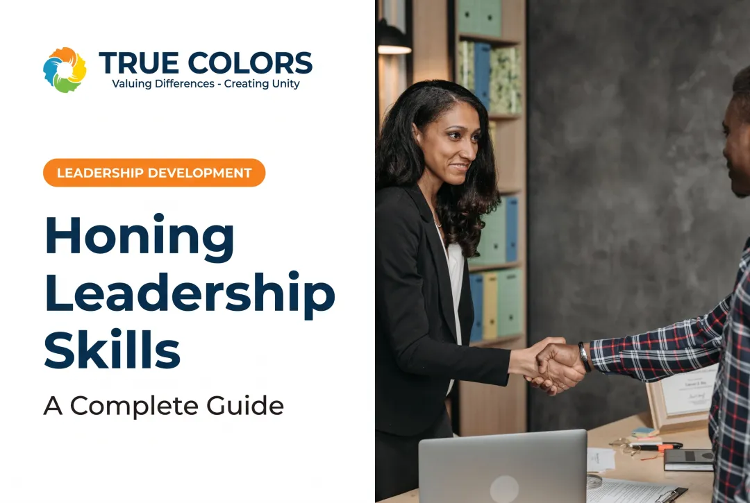 Honing Leadership Skills: A Complete Guide