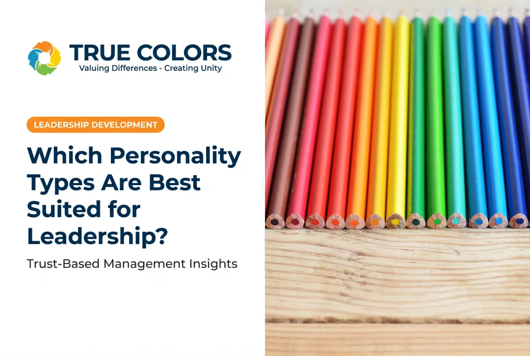 Which Personality Types Are Best Suited for Leadership?
