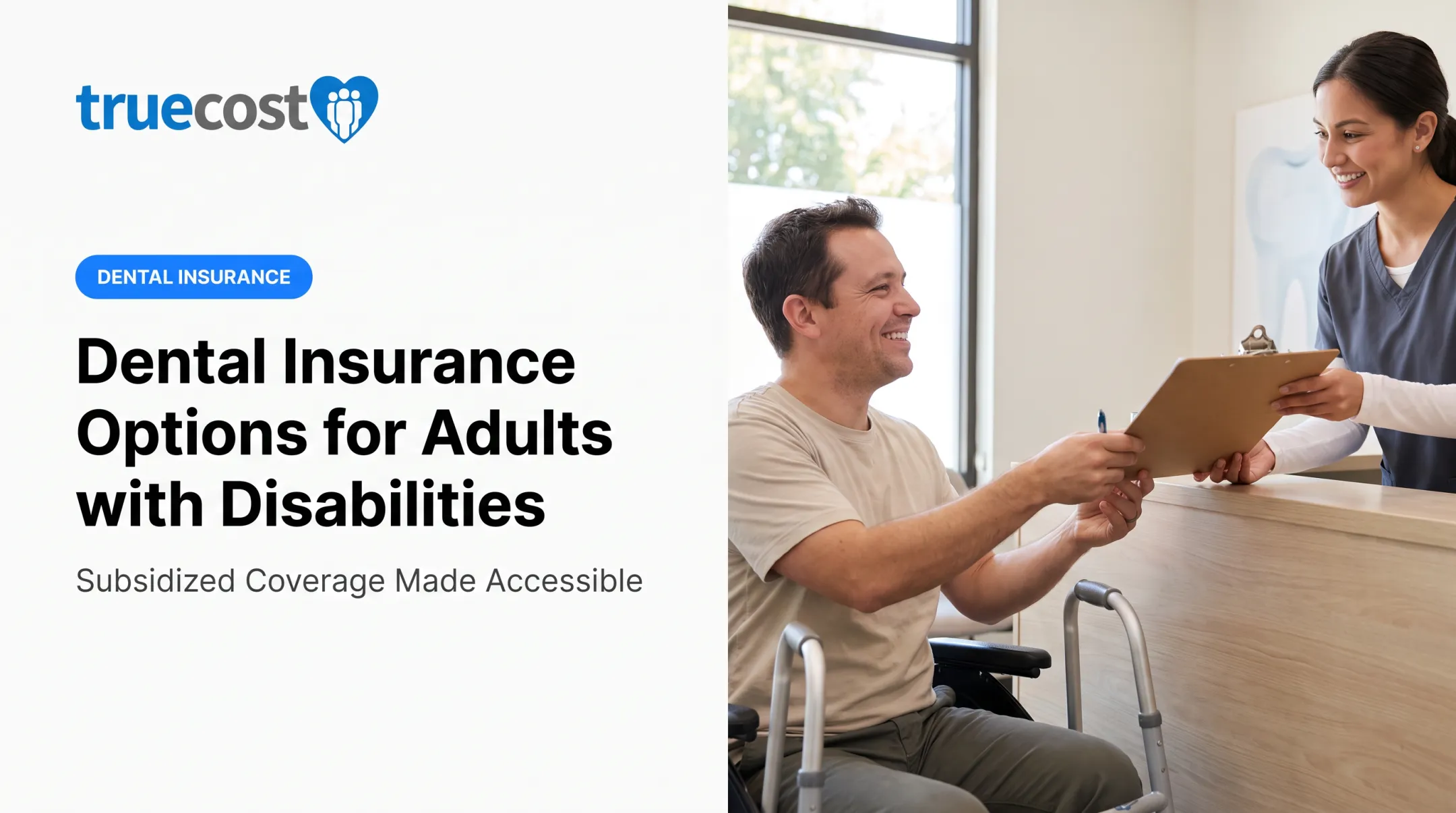 Dental Insurance Options for Adults with Disabilities