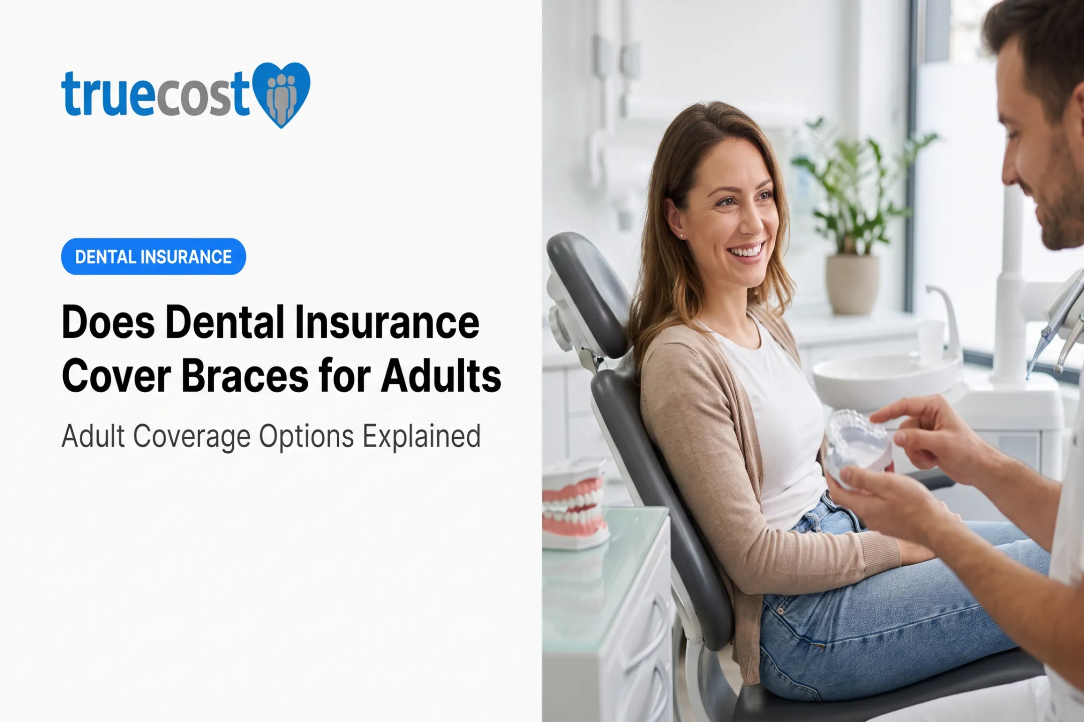 Does Dental Insurance Cover Braces for Adults
