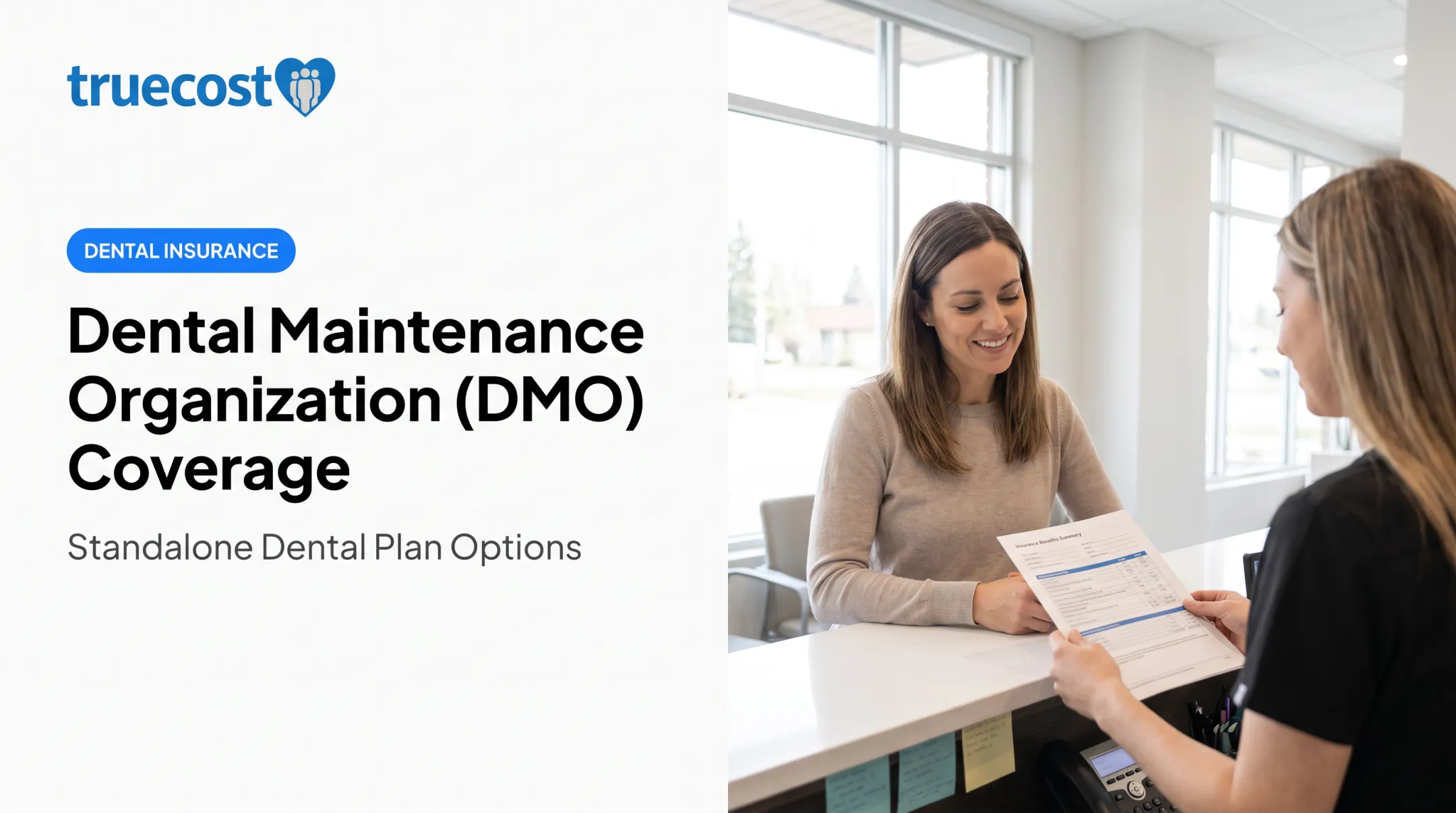 Dental Maintenance Organization (DMO) Coverage