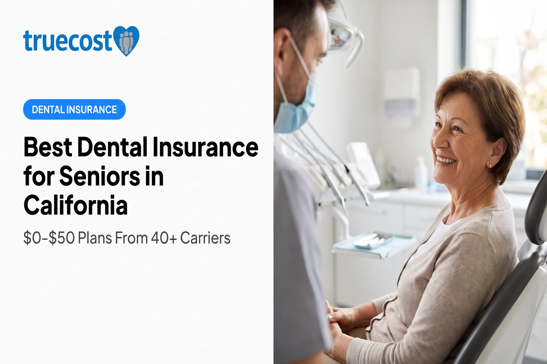 Best Dental Insurance for Seniors in California