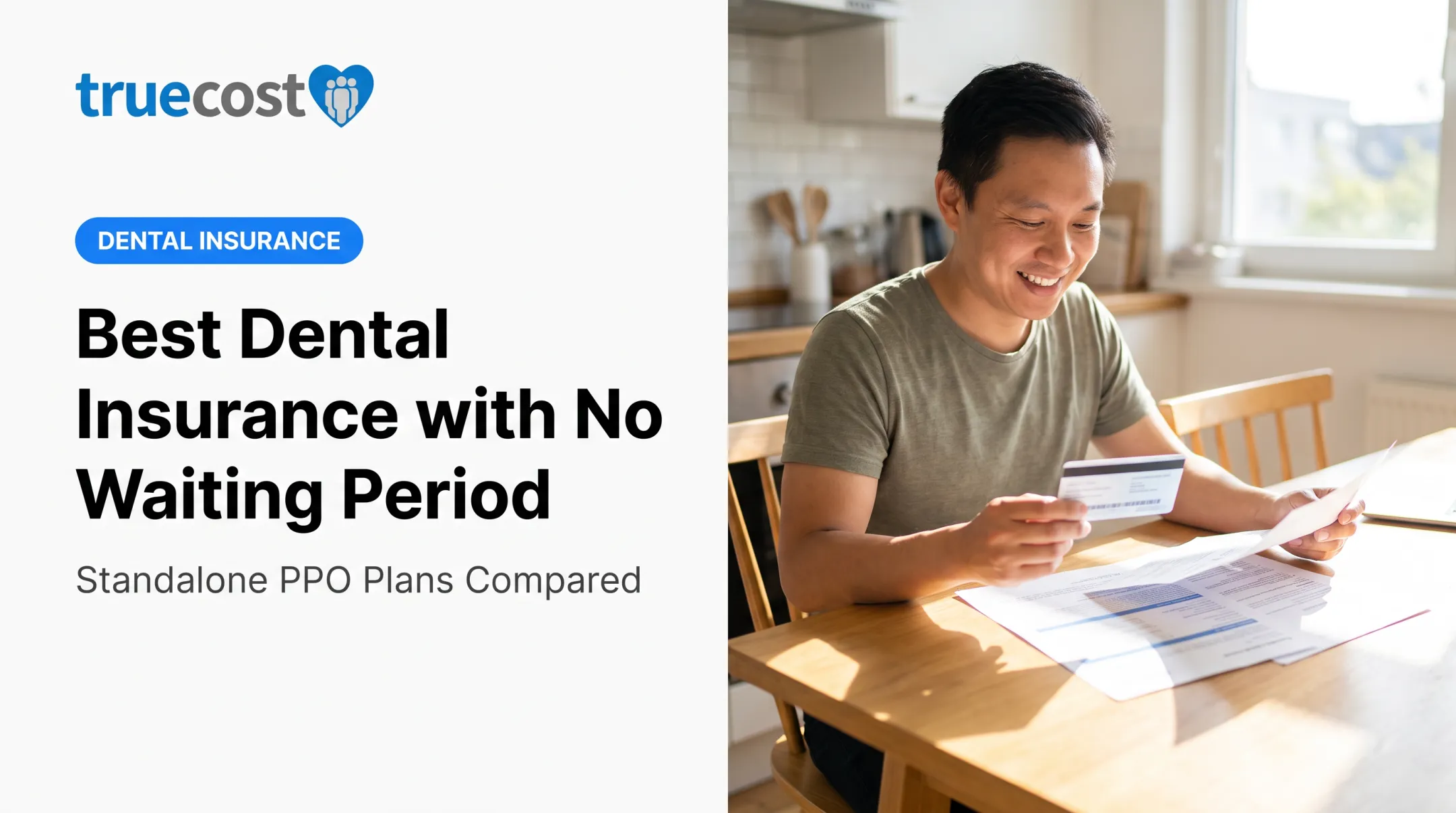 Best Dental Insurance with No Waiting Period