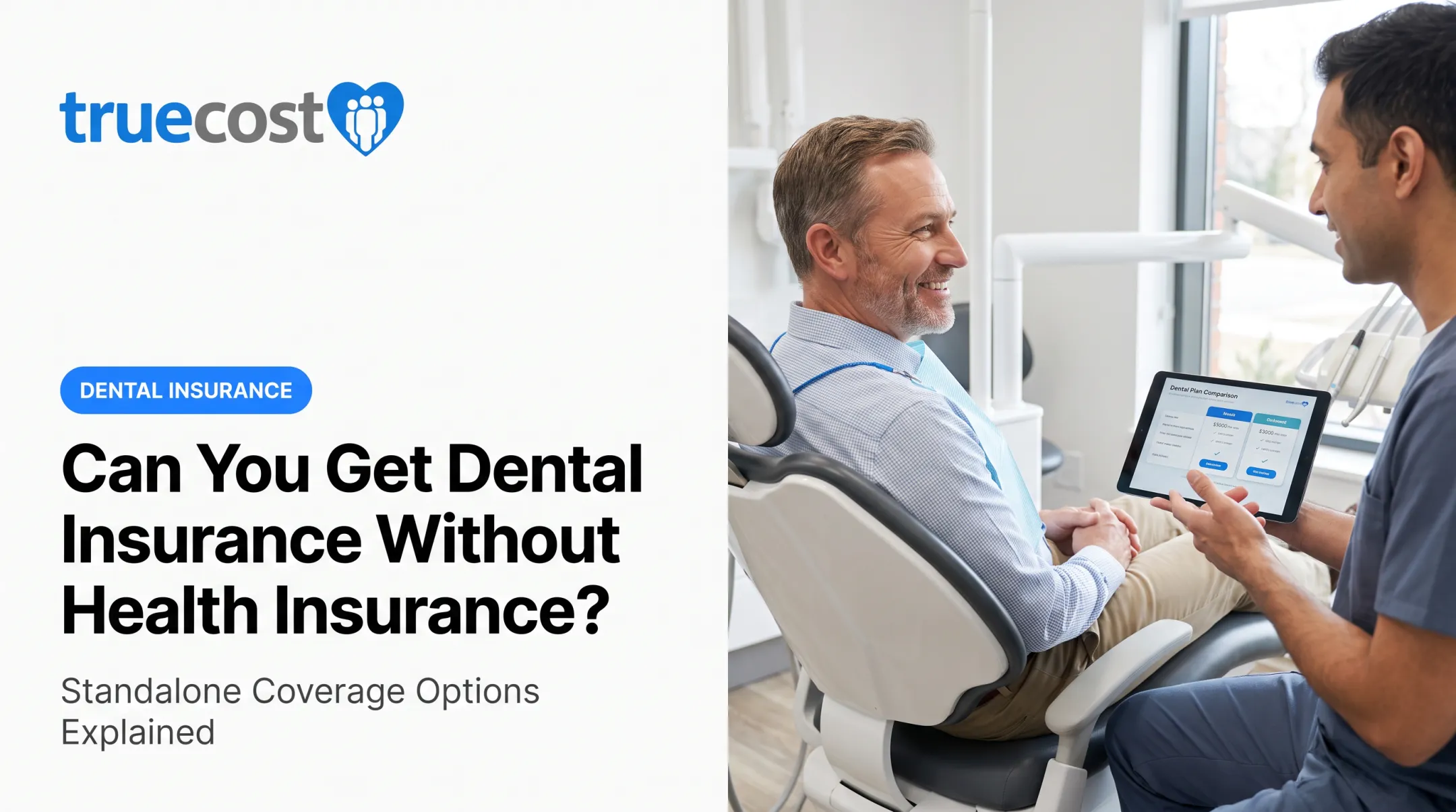 Can You Get Dental Insurance Without Health Insurance?