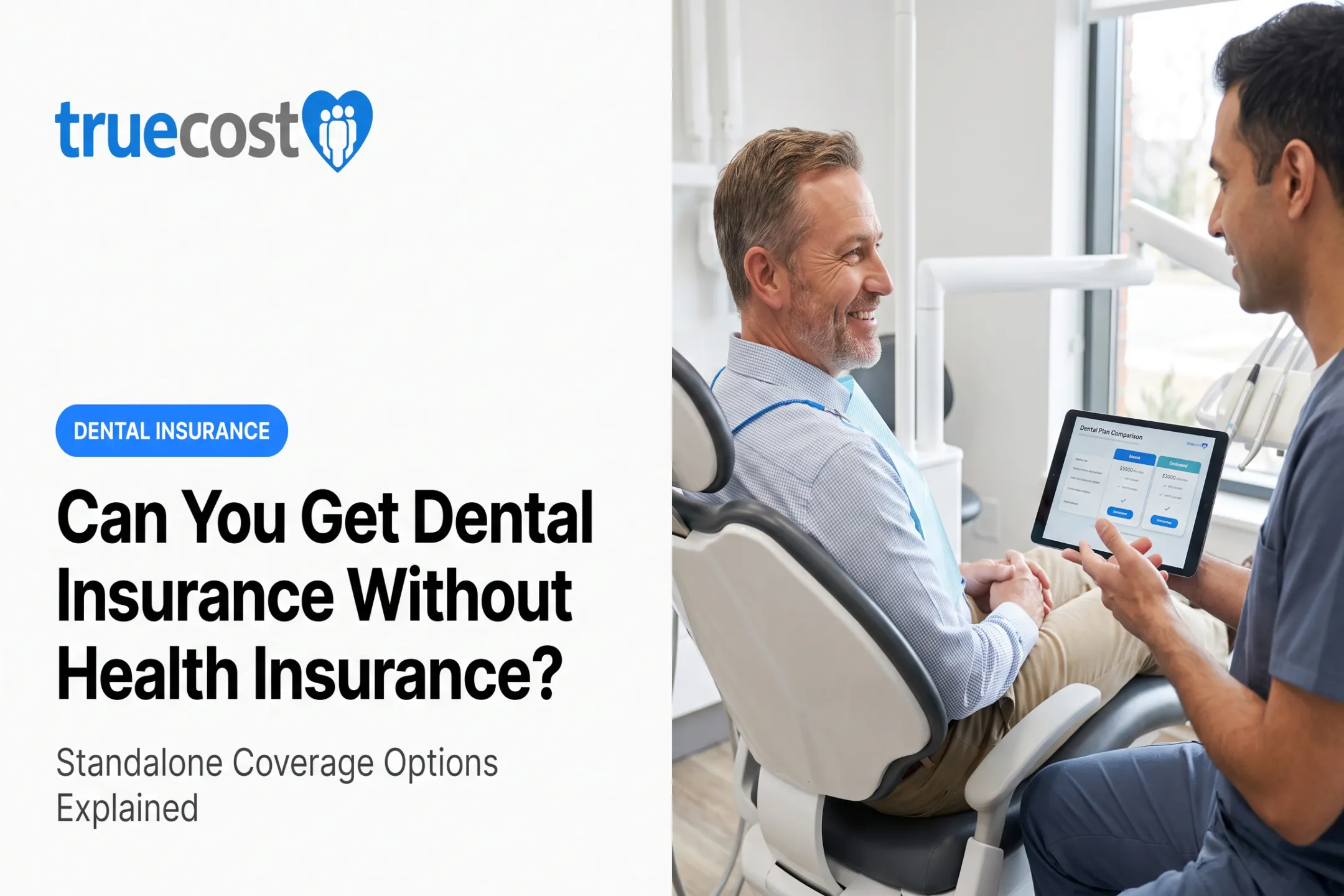 Can You Get Dental Insurance Without Health Insurance?