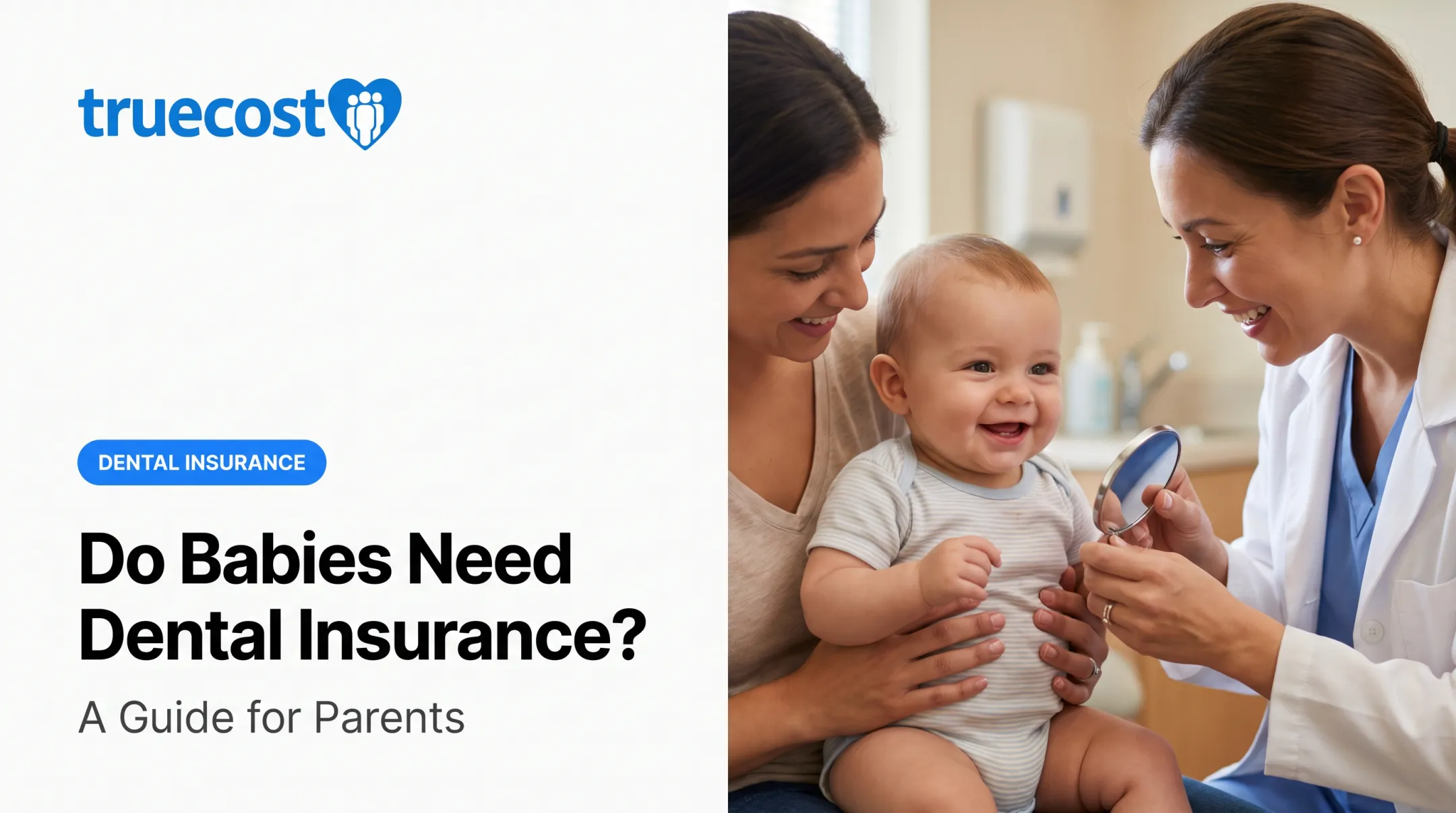 Do Babies Need Dental Insurance? A Guide for Parents
