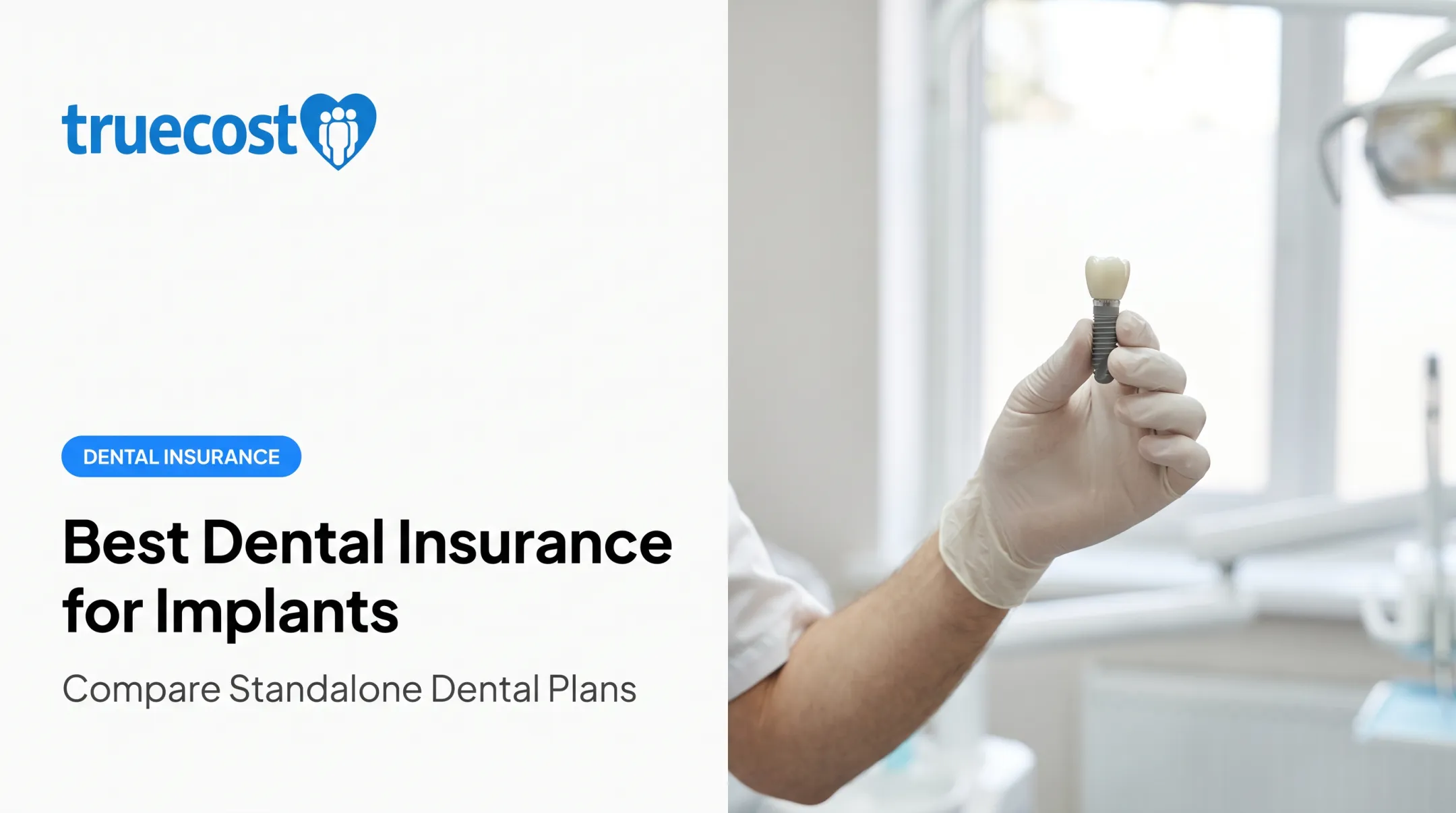 Best Dental Insurance for Implants