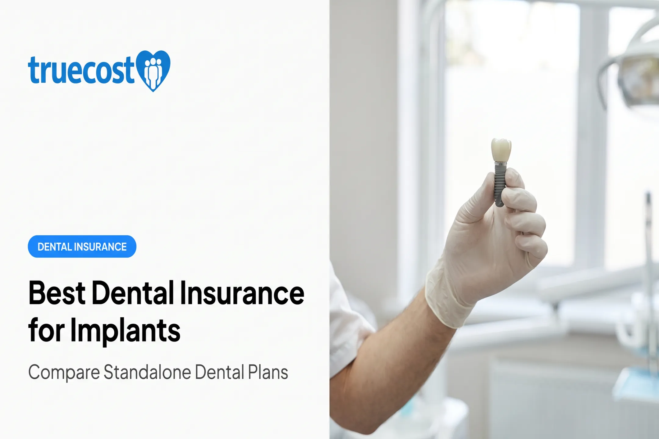 Best Dental Insurance for Implants