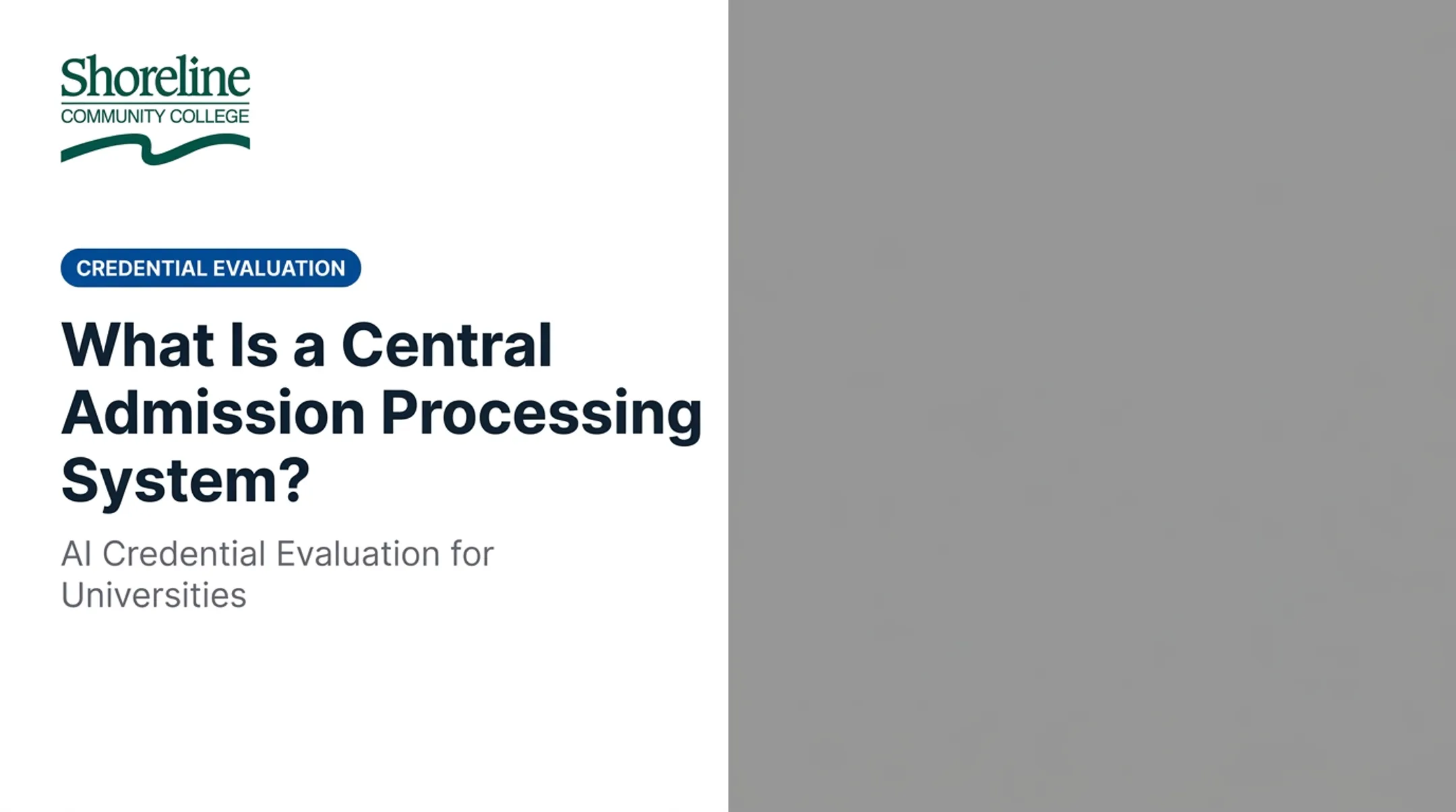 What Is a Central Admission Processing System?