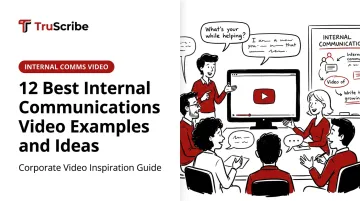 12 Best Internal Communications Video Examples and Ideas