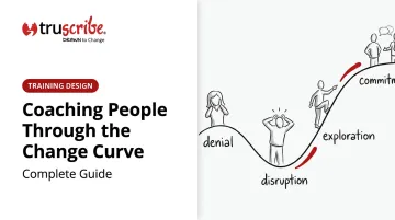 Coaching People Through the Change Curve: Complete Guide