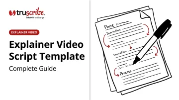 Explainer Video Script Template: Complete Guide