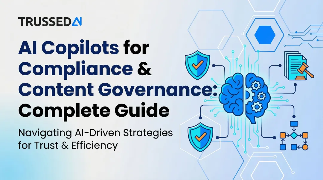 AI Copilots for Compliance & Content Governance: Complete Guide