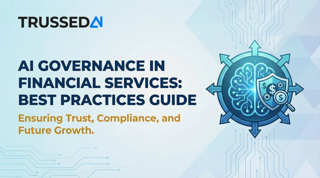AI Governance in Financial Services: Best Practices Guide