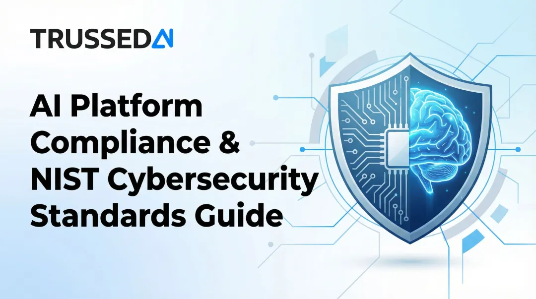 AI Platform Compliance & NIST Cybersecurity Standards Guide