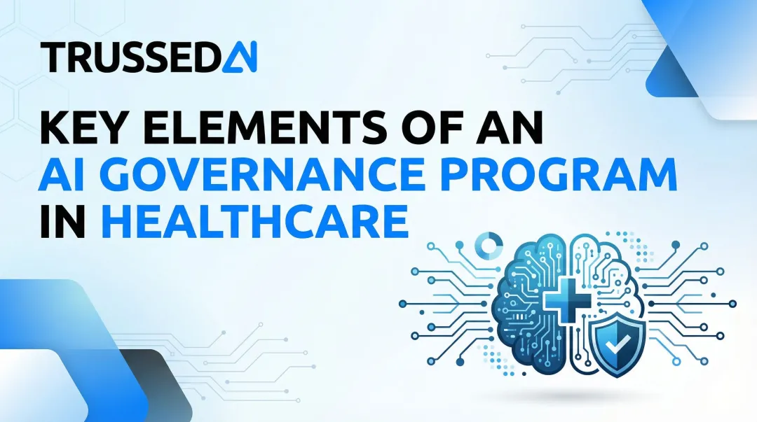 Key Elements of an AI Governance Program in Healthcare