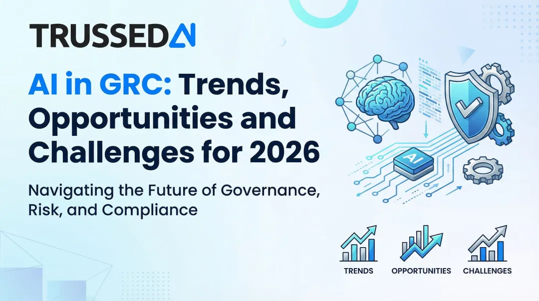 AI in GRC: Trends, Opportunities and Challenges for 2026