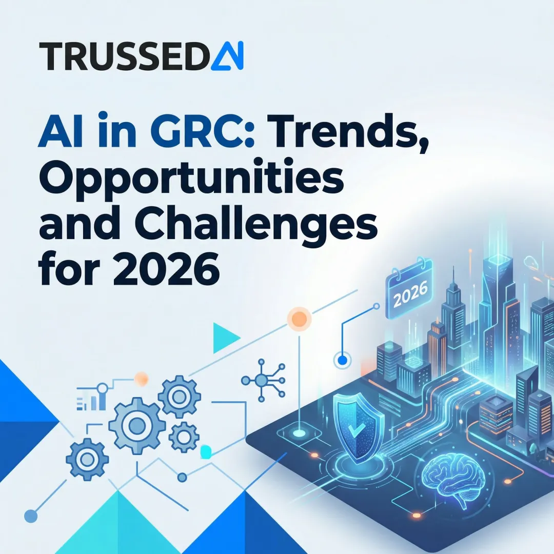 AI in GRC: Trends, Opportunities and Challenges for 2026