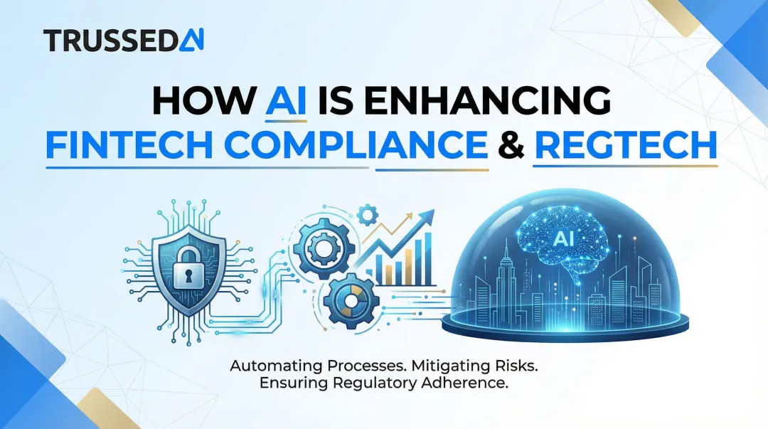 How AI Is Enhancing Fintech Compliance & RegTech