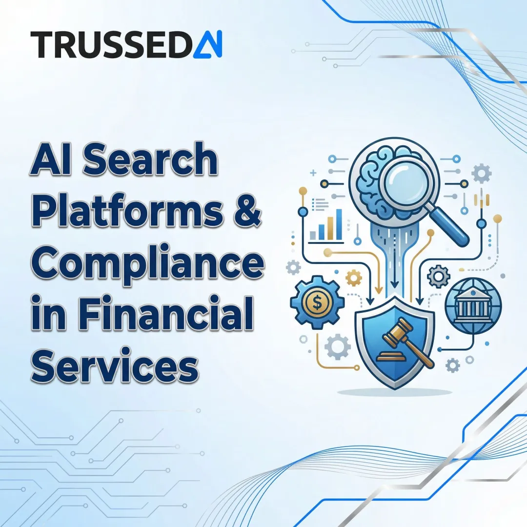 AI Search Platforms & Compliance in Financial Services