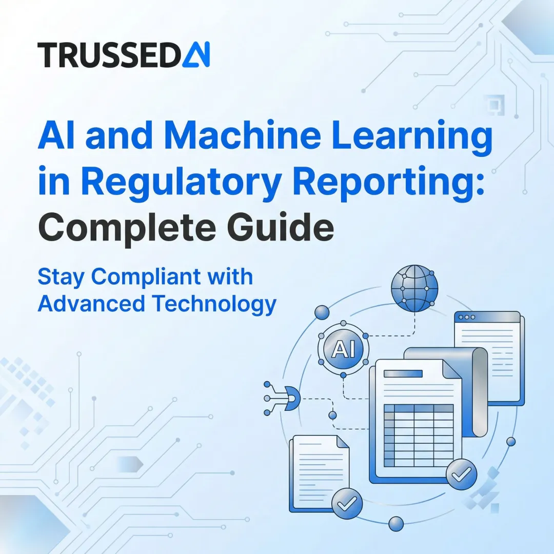 AI and Machine Learning in Regulatory Reporting: Complete Guide