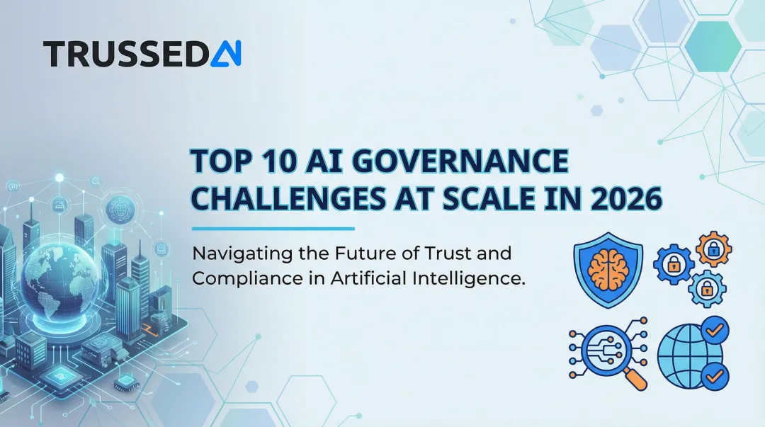 Top 10 AI Governance Challenges at Scale in 2026