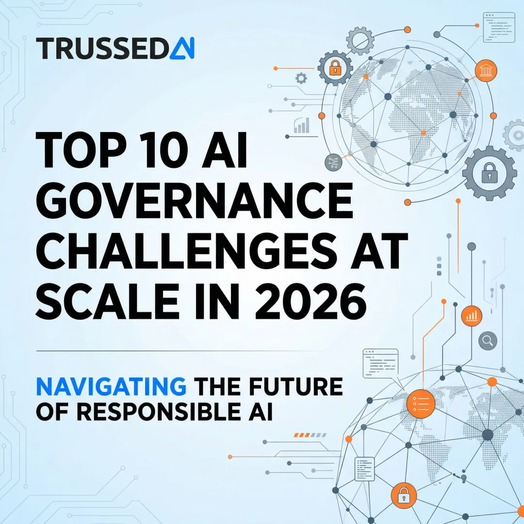 Top 10 AI Governance Challenges at Scale in 2026