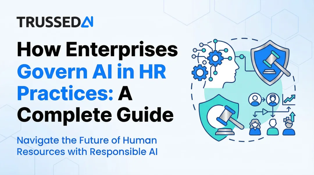 How Enterprises Govern AI in HR Practices: A Complete Guide
