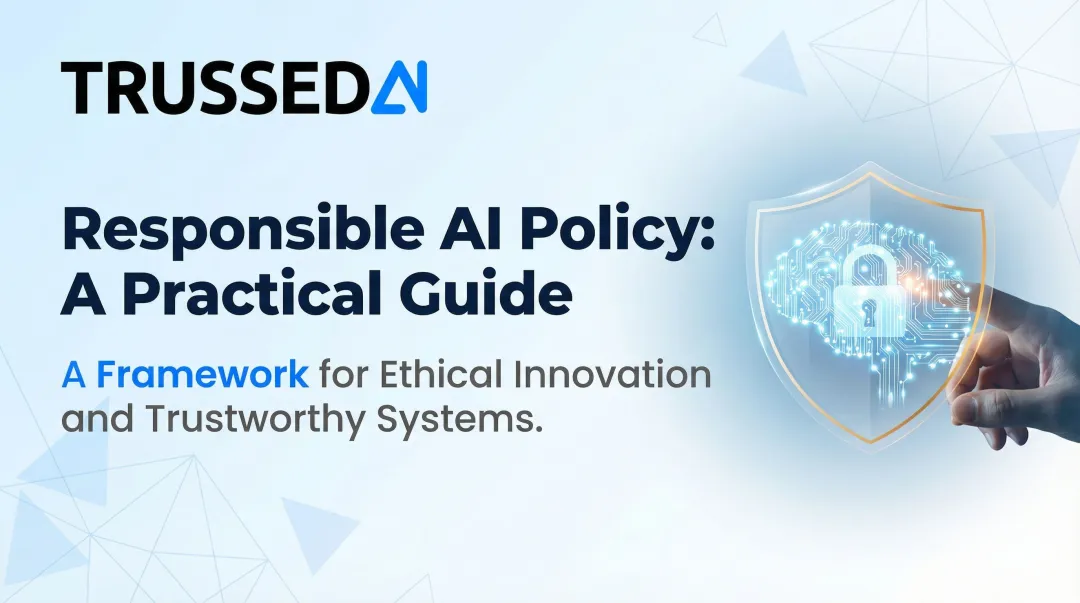 Responsible AI Policy: A Practical Guide
