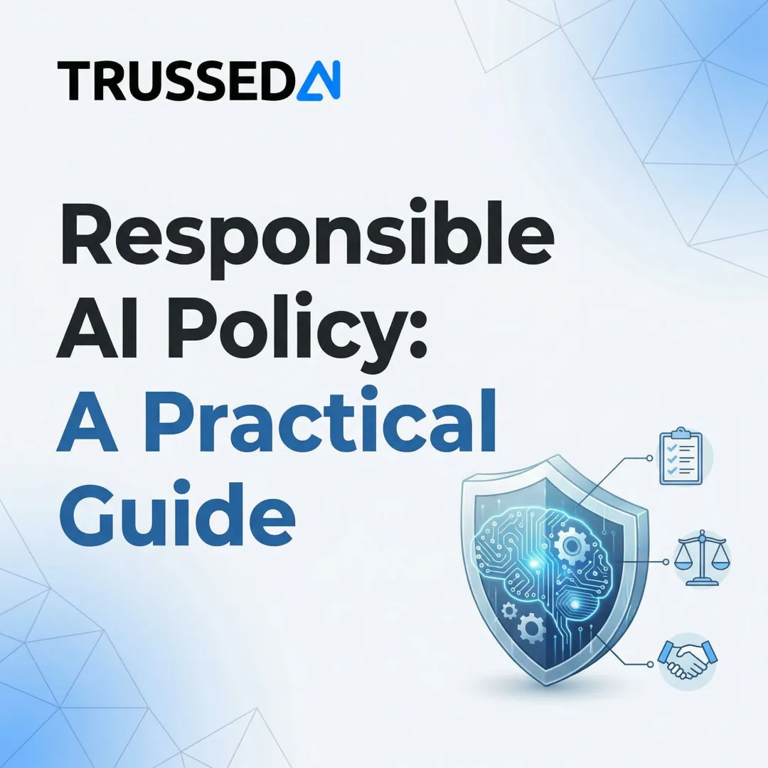 Responsible AI Policy: A Practical Guide