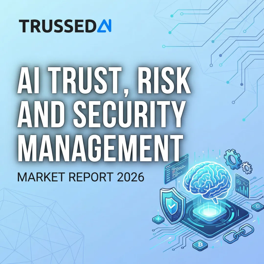 AI Trust, Risk and Security Management Market Report 2026