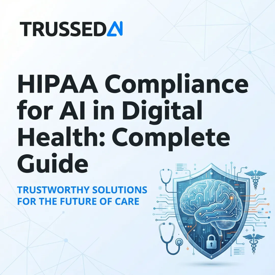 HIPAA Compliance for AI in Digital Health: Complete Guide