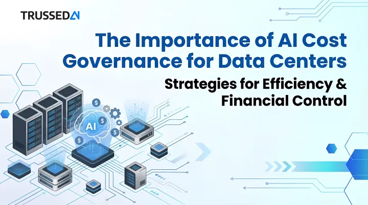 The Importance of AI Cost Governance for Data Centers