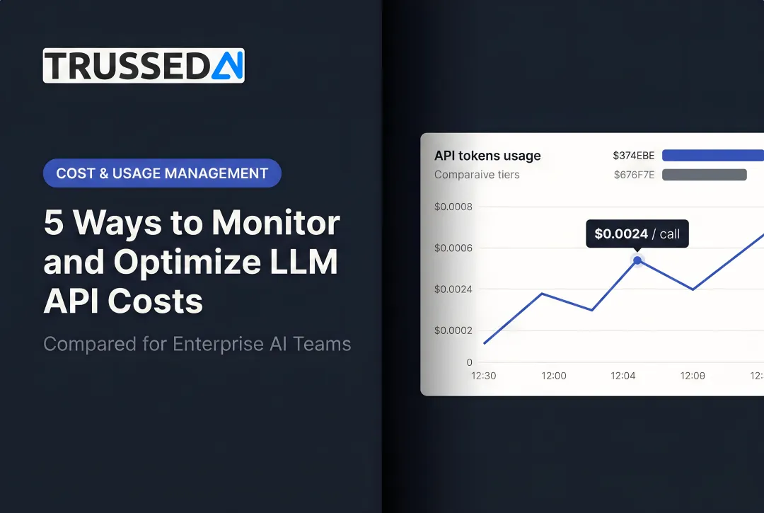 5 Ways to Monitor and Optimize LLM API Costs