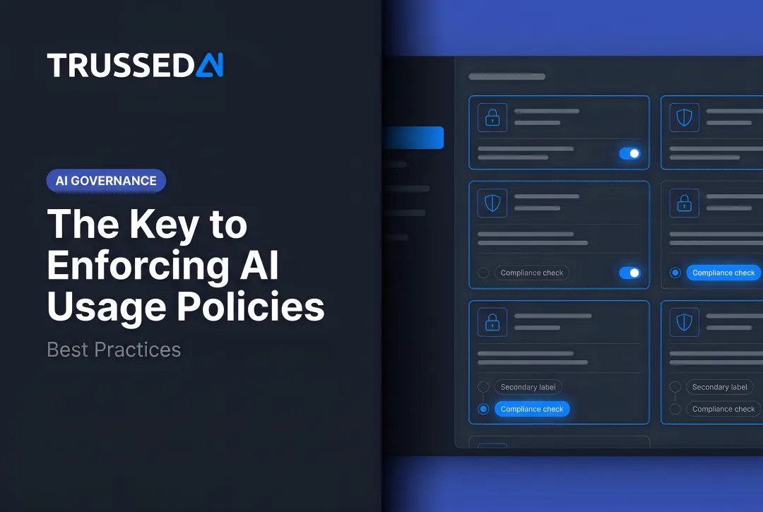 The Key to Enforcing AI Usage Policies: Best Practices