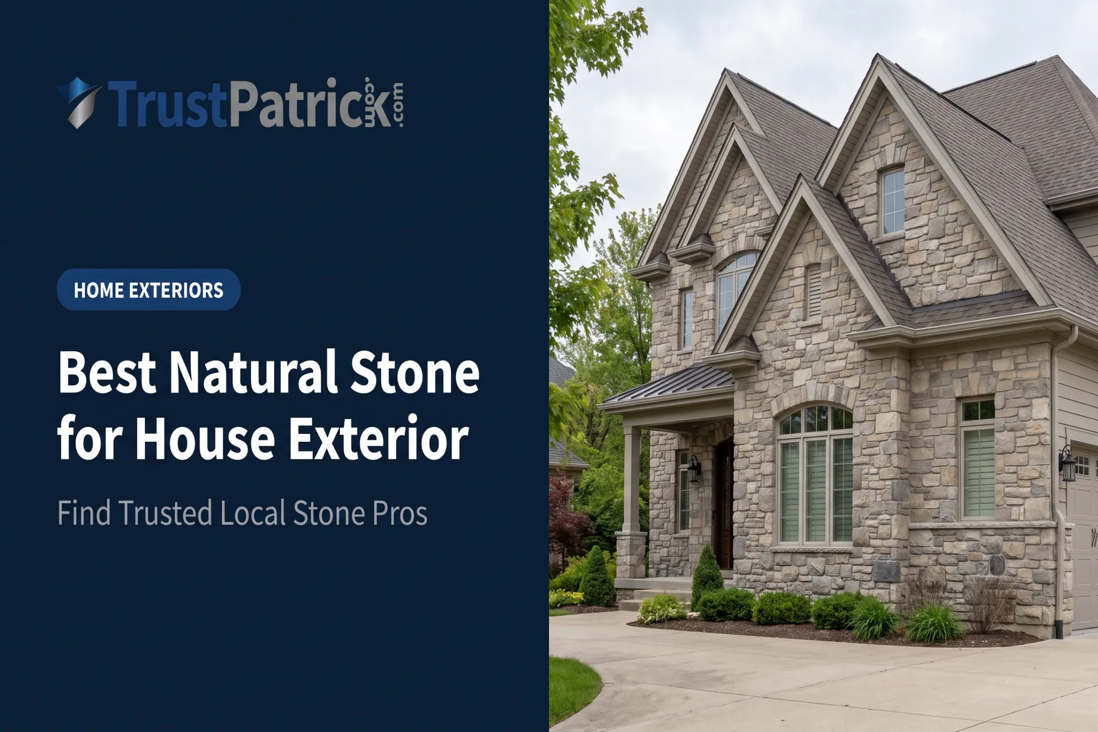 Best Natural Stone for House Exterior