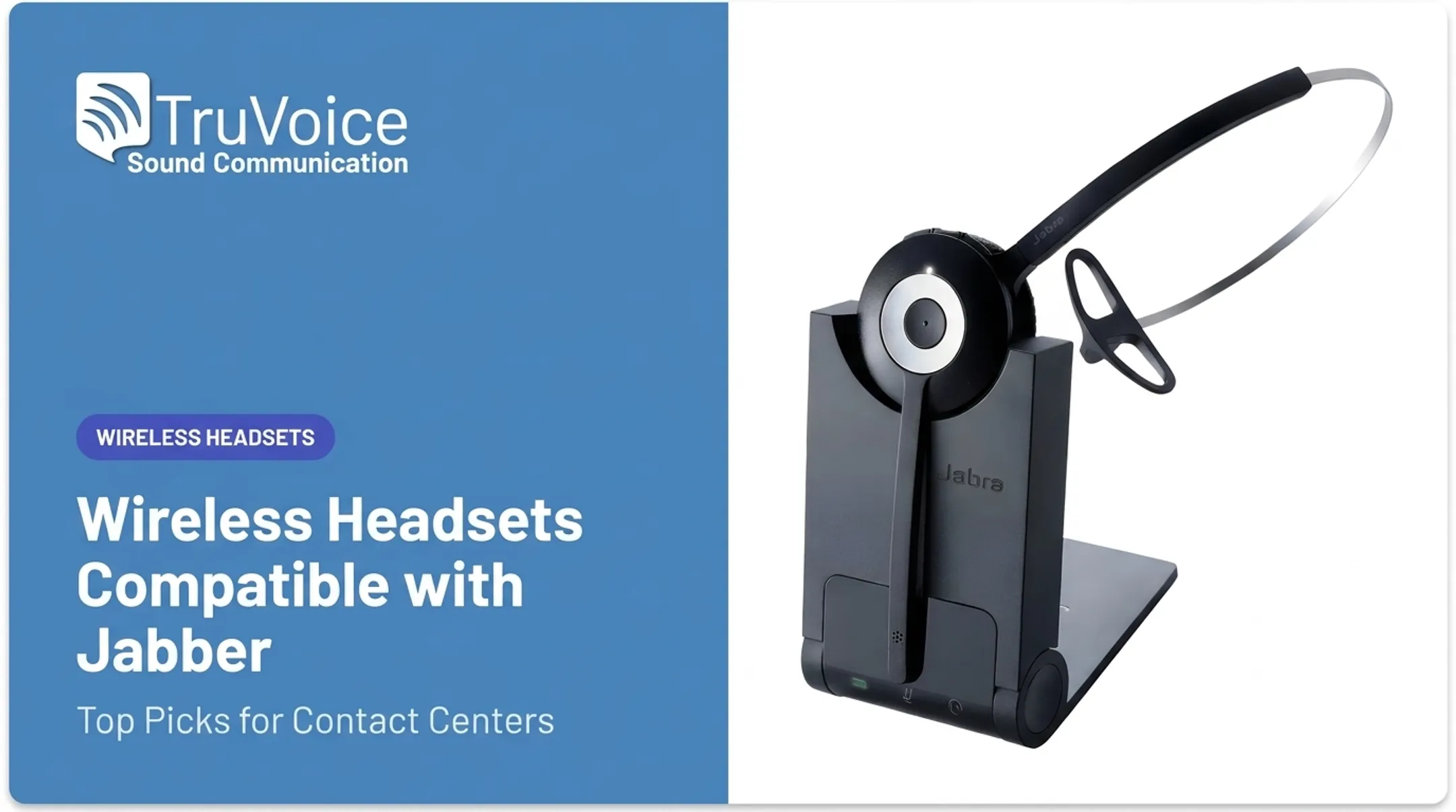 Wireless Headsets Compatible with Jabber