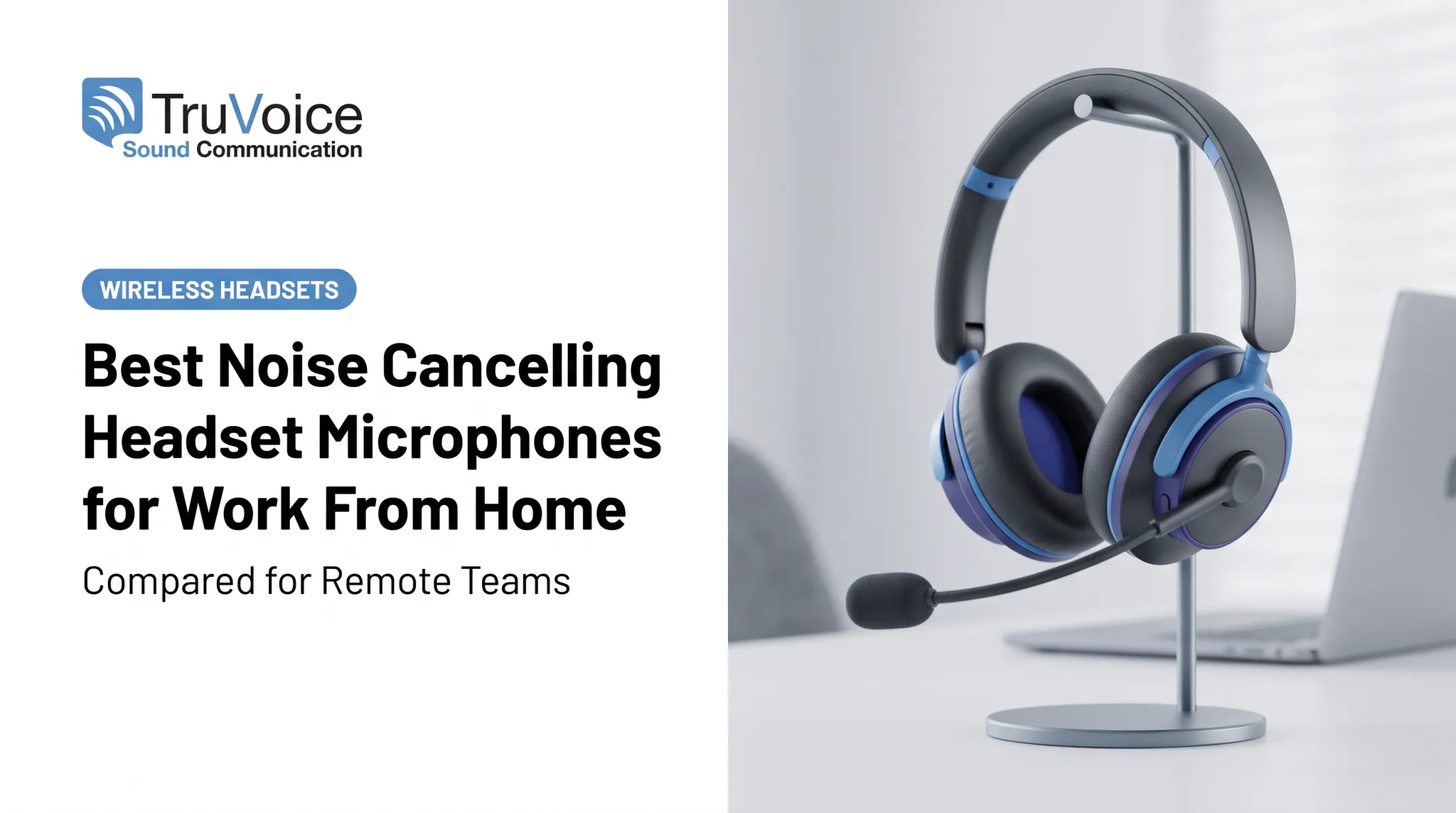 Best Noise Cancelling Headset Microphones for Work From Home