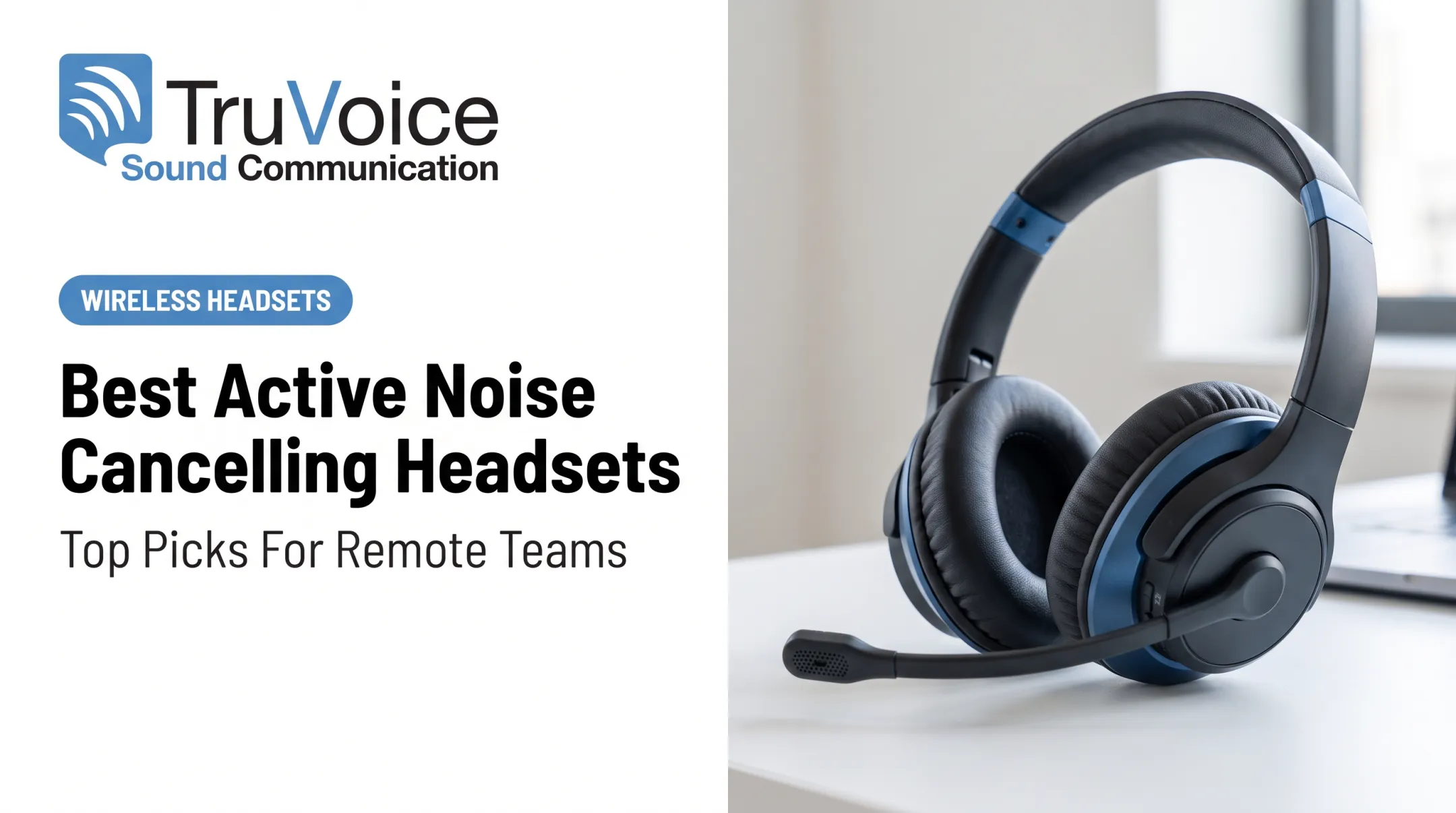 Best Active Noise Cancelling Headsets