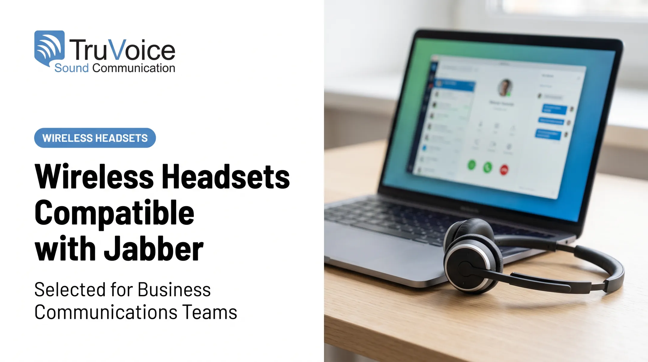 Wireless Headsets Compatible with Jabber