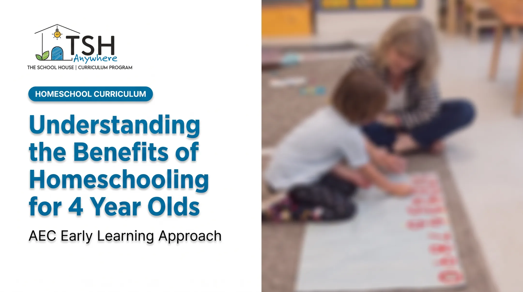 Understanding the Benefits of Homeschooling for 4 Year Olds