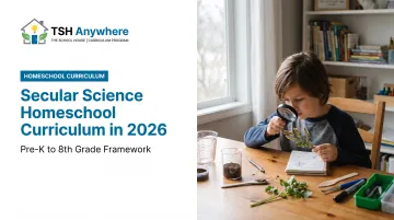 Secular Science Homeschool Curriculum in 2026