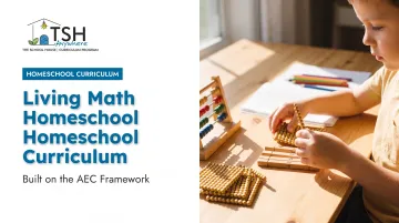 Living Math Homeschool Curriculum