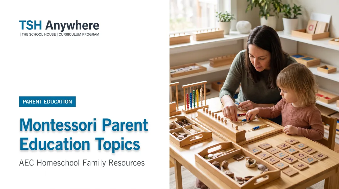 Montessori Parent Education Topics