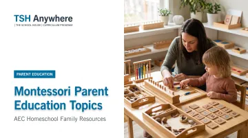 Montessori Parent Education Topics