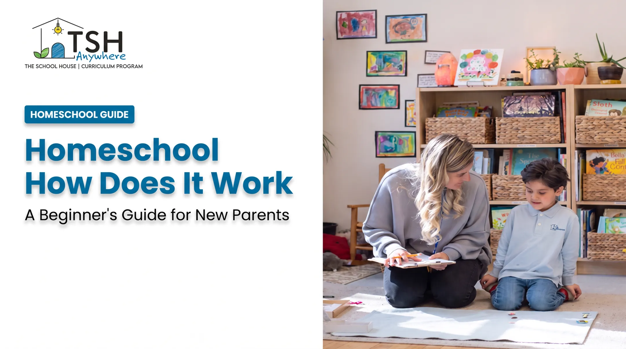 Homeschool How Does It Work: A Beginner's Guide for New Parents