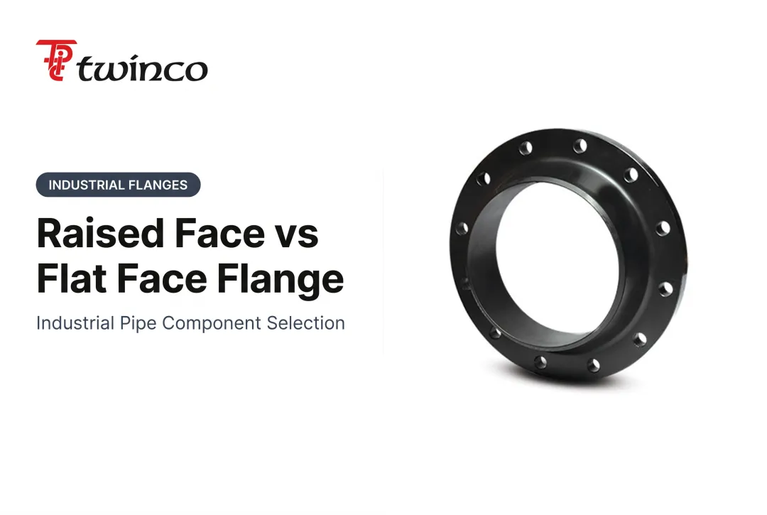 Raised Face vs Flat Face Flange