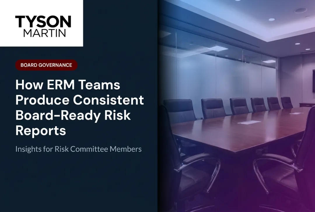How ERM Teams Produce Consistent Board-Ready Risk Reports